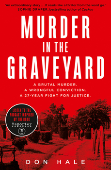 Paperback Murder in the Graveyard: One Murder. Two Victims. 27 Years Lost. Book