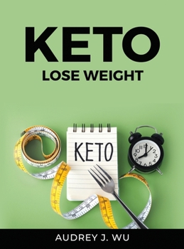 Keto: Lose Weight