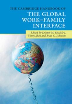 Paperback The Cambridge Handbook of the Global Work-Family Interface Book