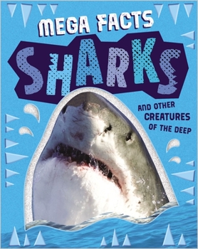 Paperback Mega Facts Sharks and Other Creatures of the Deep Book