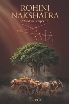 Paperback Rohini Nakshatra: A Modern Perspective Book