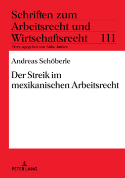 Hardcover Der Streik im mexikanischen Arbeitsrecht [German] Book
