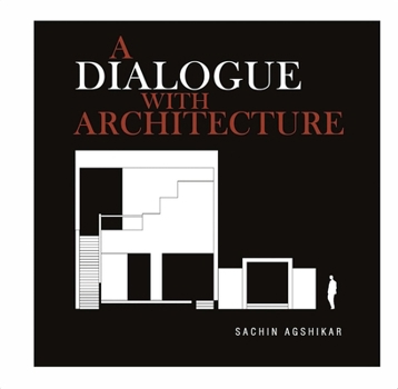 Hardcover A Dialogue with Architecture Book