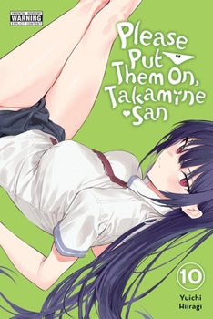 Paperback Please Put Them On, Takamine-San, Vol. 10 Book