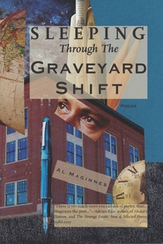 Paperback Sleeping Through the Graveyard Shift Book