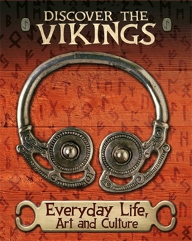 Paperback Discover the Vikings: Everyday Life, Art and Culture Book