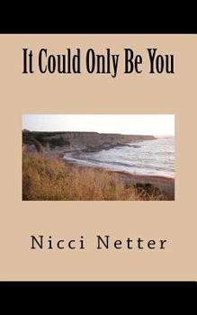 Paperback It Could Only Be You Book