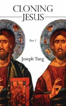 Paperback Cloning Jesus: Part 1 Book