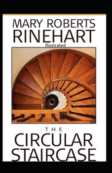 Paperback The Circular Staircase Illustrated Book