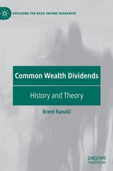 Hardcover Common Wealth Dividends: History and Theory Book