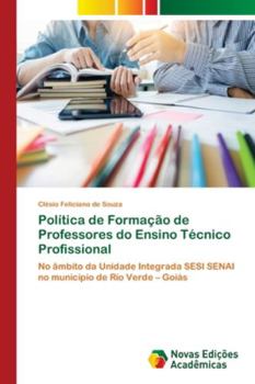 Paperback Política de Formação de Professores do Ensino Técnico Profissional [Portuguese] Book