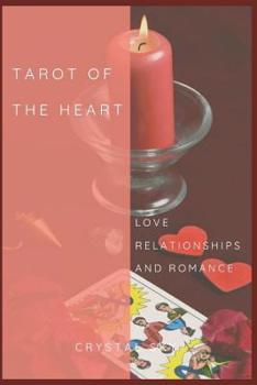 Paperback Tarot Of The Heart: Love Relationships & Romance Book