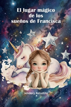 Paperback El lugar mágico de los sueños de Francisca [Spanish] Book