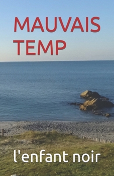 Paperback Mauvais Temp [French] [Large Print] Book