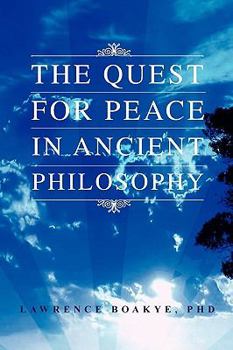 Paperback The Quest for Peace in Ancient Philosophy Book
