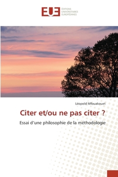 Citer et/ou ne pas citer ? (French Edition)