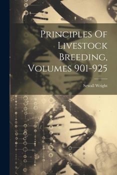 Paperback Principles Of Livestock Breeding, Volumes 901-925 Book