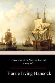 Paperback Dave Darrin's Fourth Year at Annapolis Book