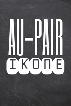 Au-Pair Ikone: Au-Pair Punktraster Notizbuch, Notizheft oder Schreibheft | 110  Seiten A5 | Büro Equipment & Zubehör | Lustiges Geschenk zu Weihnachten oder Geburtstag (German Edition)