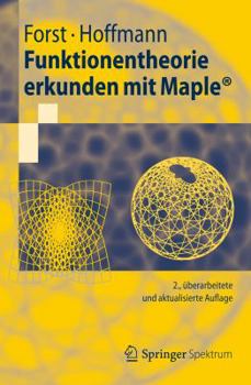 Paperback Funktionentheorie Erkunden Mit Maple [German] Book