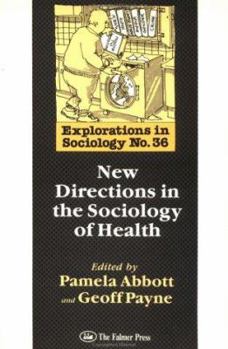 Paperback New Directions In The Sociology Of Health Book