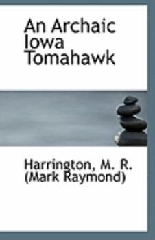 Paperback An Archaic Iowa Tomahawk Book