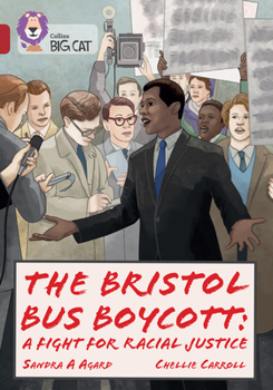 Paperback The Bristol Bus Boycott: A Fight for Racial Justice: Band 14/Ruby Book