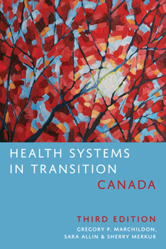 Paperback Health Systems in Transition: Canada, Third Edition Book