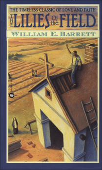 The Lilies of the Field - Book #1 of the Lilies of the Field