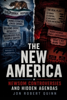 The New America: Newsom Controversies and Hidden Agendas