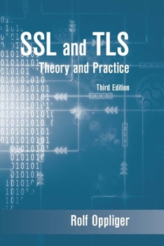 Hardcover SSL and Tls: Theory and Practice, Third Edition Book