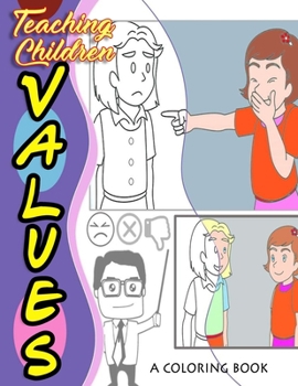 Paperback teaching children values: coloring book guide to be a respectful strong and smart kid, morals and values teaching Book