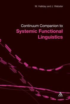 Paperback Bloomsbury Companion to Systemic Functional Linguistics Book