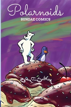 Polarnoids: Sundae Comics