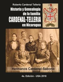 Paperback Historia y Genealogia de la familia Cardenal-Telleria en Nicaragua [Spanish] Book