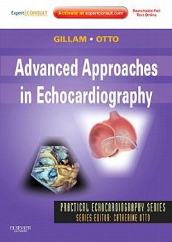 Hardcover Advanced Approaches in Echocardiography: Expert Consult: Online and Print Book