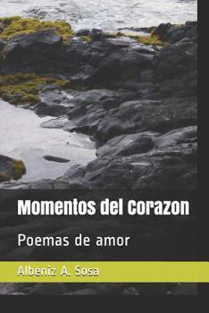 Paperback Momentos del Corazon: Poemas de amor [Spanish] Book