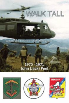 Paperback Walk Tall: With the 2nd Battalion 1st Arvn Regiment Book
