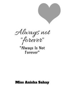 Paperback Always Not "FOREVER" Book