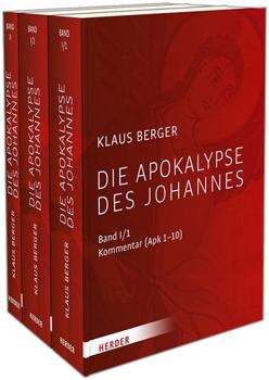 Hardcover Die Apokalypse Des Johannes: Band 1/1: Kommentar (Apk 1-10), Band 1/2: Kommentar (Apk 11-22), Band 2: Leih Mir Deine Flugel, Engel. Die Apokalpyse [German] Book