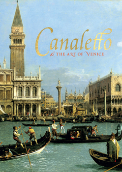 Hardcover Canaletto and the Art of Venice Book