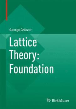 Paperback Lattice Theory: Foundation Book