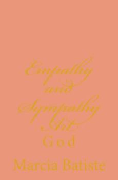 Paperback Empathy and Sympathy Art: God Book