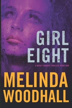 Paperback Girl Eight: A Mercy Harbor Thriller: Book Two Book