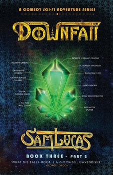 Paperback Downfall Part Two: A Comedy Sci-fi Adventure Series Book