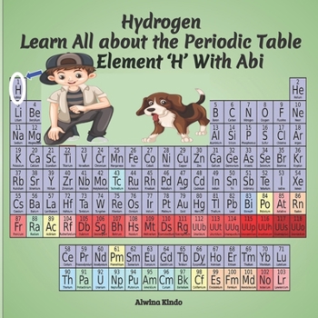 Hydrogen- Learn All about the Periodic Table Element ‘H’ With Abi
