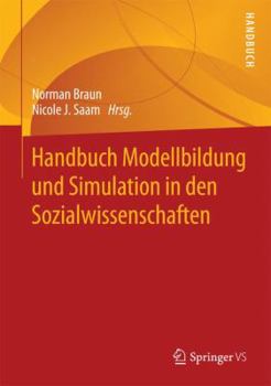 Hardcover Handbuch Modellbildung Und Simulation in Den Sozialwissenschaften [German] Book