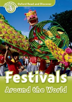 Paperback Oxford Read and Discover: Level 3: Festivals Around the World Book