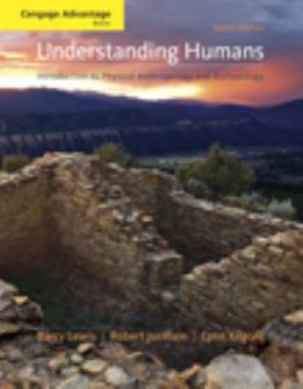 Paperback Understanding Humans: Introduction to Physical Anthropology and Archaeology Book