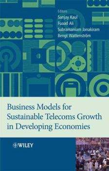 Hardcover Business Models for Sustainable Telecoms Growth in Developing Economies Book